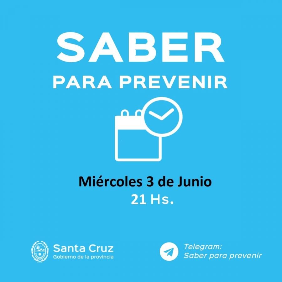 Saber Para Prevenir | Miércoles 3 de junio | Actualización 21 horas