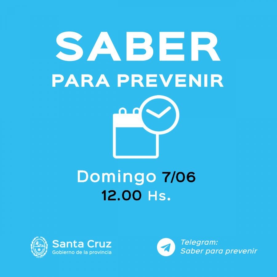 Saber para Prevenir | Domingo 7 de junio | Actualización 12 horas