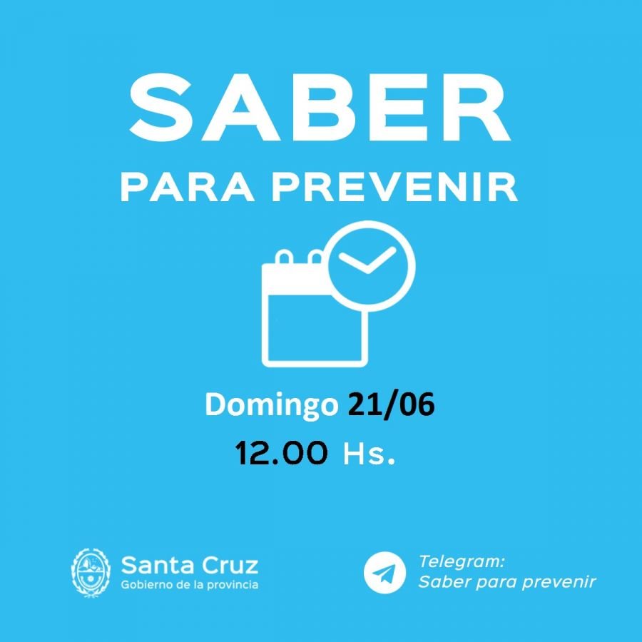 Saber Para Prevenir | Domingo 21 de junio | Actualización 12 horas