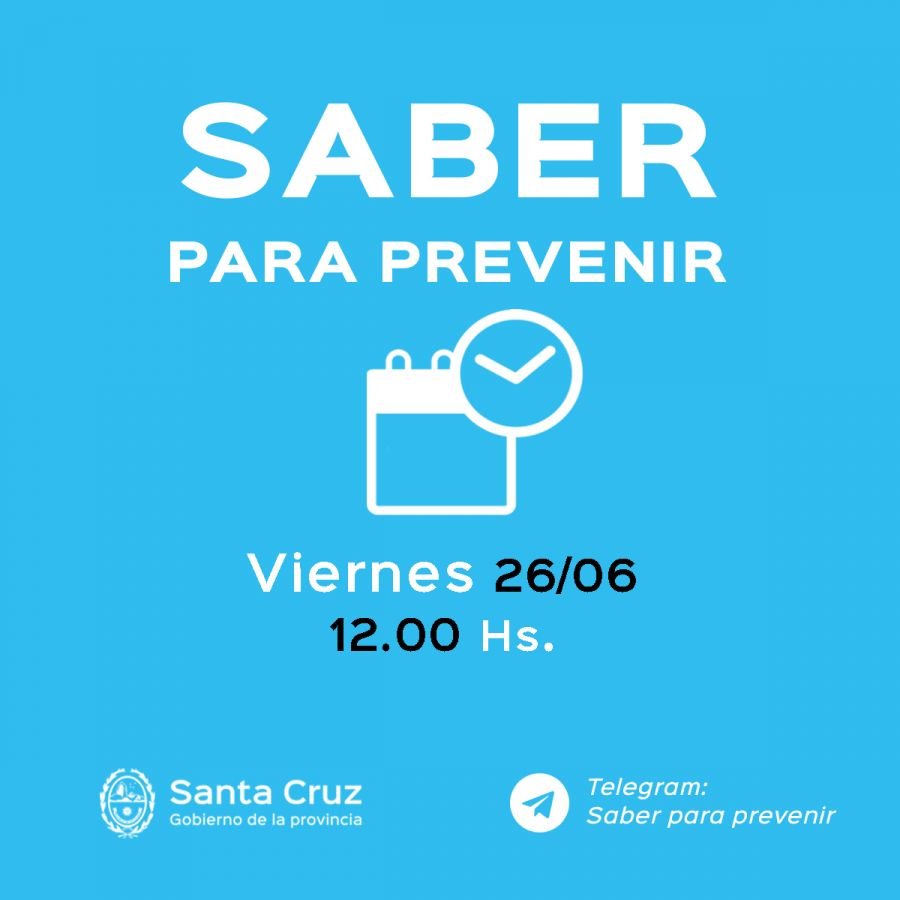 Saber Para Prevenir | Viernes 26 de junio | Actualización 12 horas