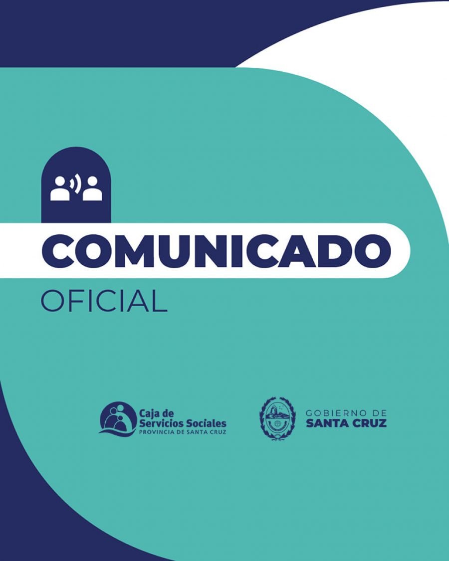 Comunicado Oficial de la Caja de Servicios Sociales