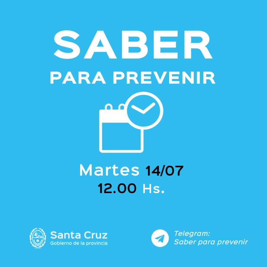 Saber para prevenir | Martes 14 de julio | Actualización 12 horas