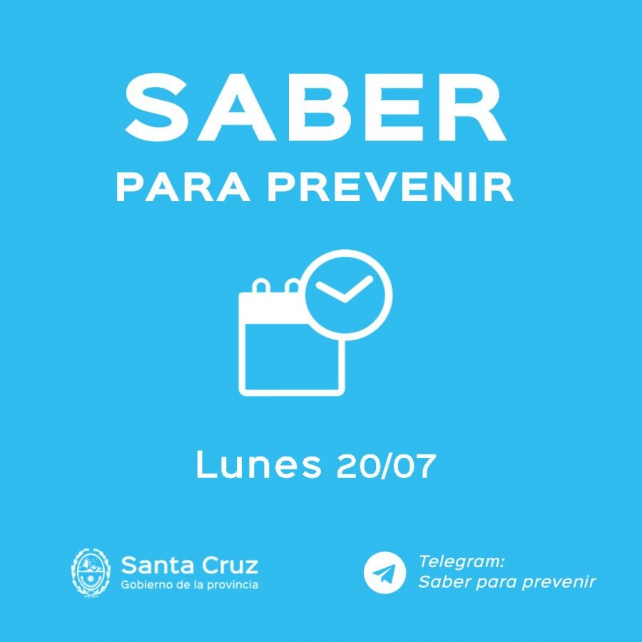 Saber para prevenir | Lunes 20 de Julio | Actualización 13 horas