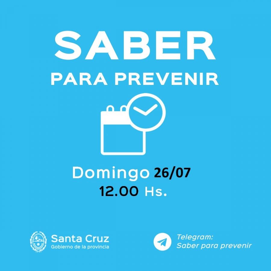 Saber para prevenir | Domingo 26 de julio | Actualización 12 horas