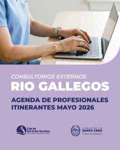 Caja de Servicios Sociales: Conocé la agenda de especialistas itinerantes en Río Gallegos para mayo