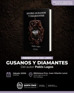 Cultura invita a la presentación del libro presenta “Entre gusanos y diamantes” de Pablo Lagos