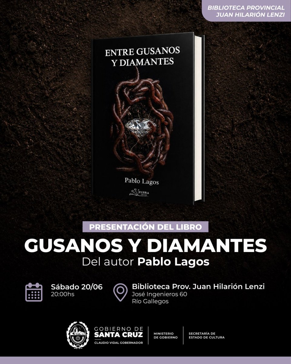 Cultura invita a la presentación del libro presenta “Entre gusanos y diamantes” de Pablo Lagos