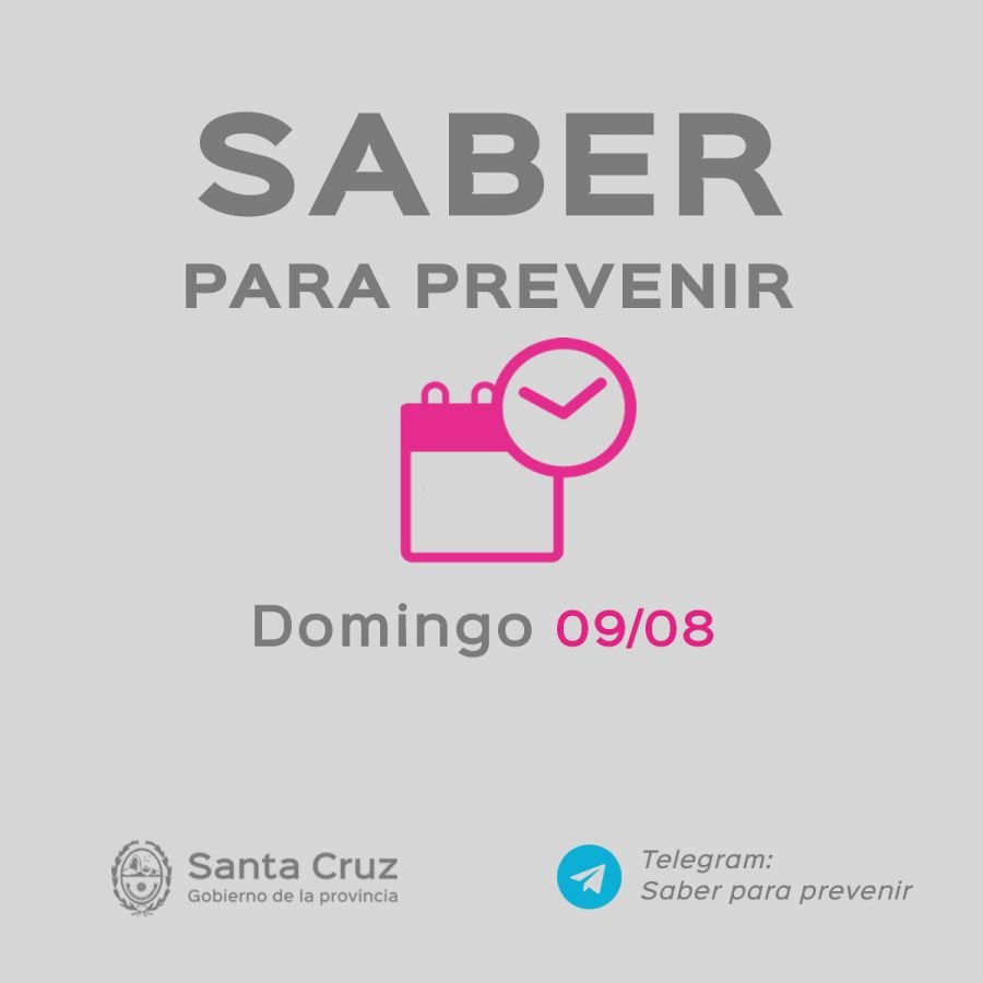 Saber para prevenir | domingo 9 de agosto | Actualización 10 horas