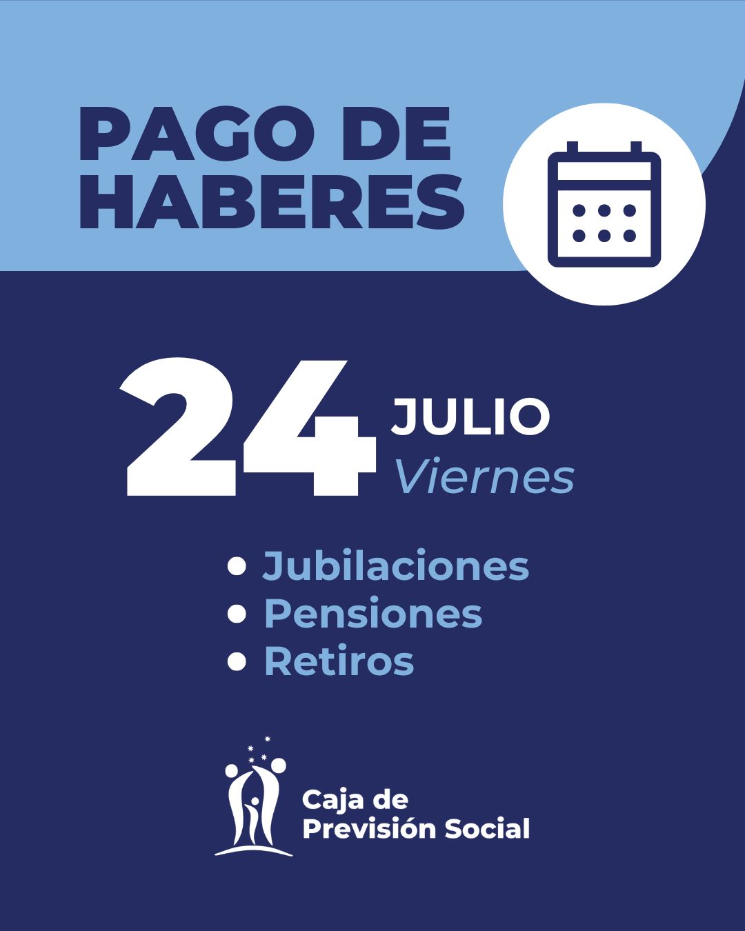 La Caja de Previsión Social abonará las jubilaciones este viernes