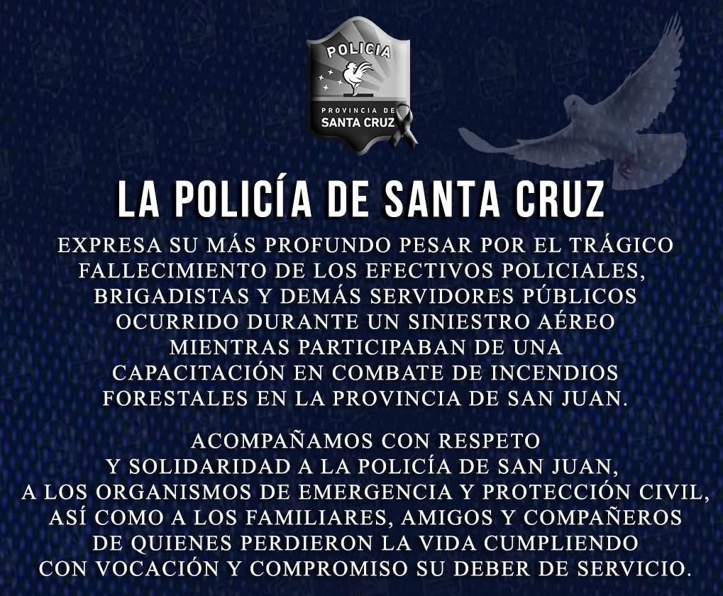 La Policía de Santa Cruz expresó su pesar por la tragedia aérea ocurrida en San Juan