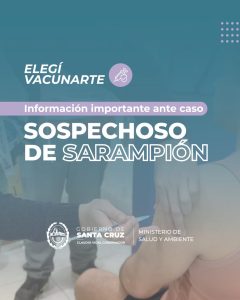 Caleta Olivia: Salud intensifica la vigilancia epidemiológica ante un caso sospechoso de sarampión