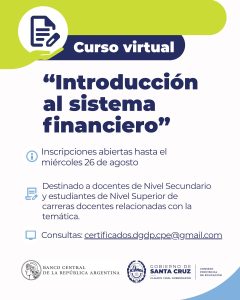 Invitan a docentes y estudiantes avanzados a un nuevo curso de educación financiera