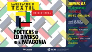 Poéticas de lo diverso en la Patagonia - Laboratorio Textil llega a las salas del Museo Minnicelli