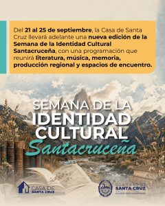 Casa de Santa Cruz celebrará la Semana de la Identidad Cultural Santacruceña