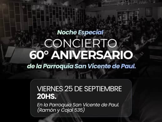 Se realizará el Concierto por el 60° aniversario de la Parroquia San Vicente de Paul