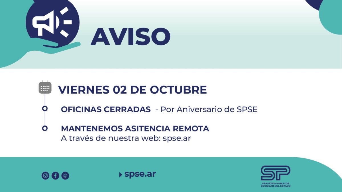 Las oficinas de Servicios Públicos Sociedad del Estado no abrirán sus puertas este viernes