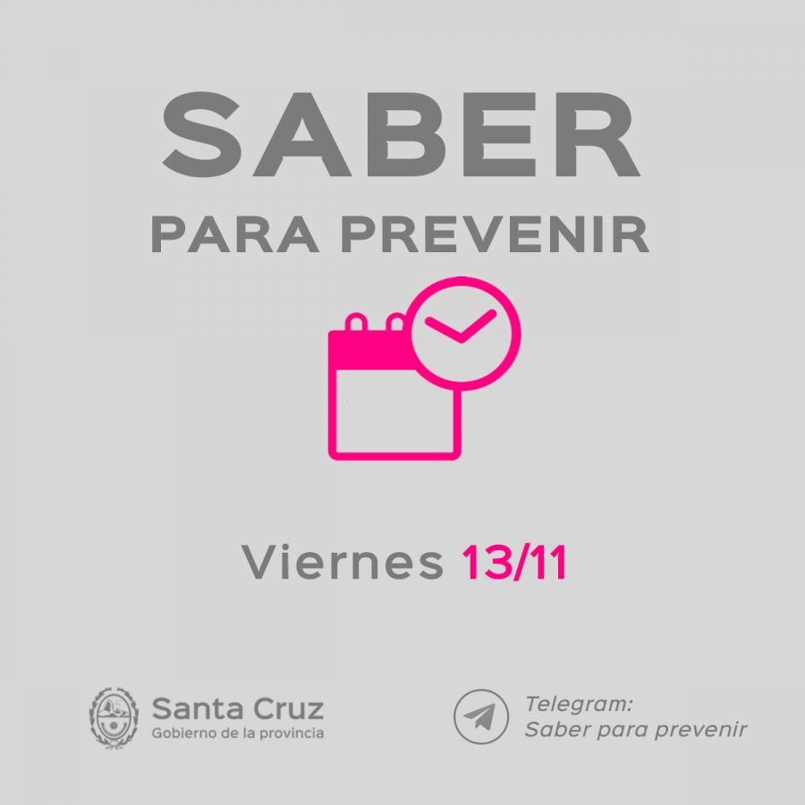 Saber Para Prevenir | Informe Epidemiológico | Viernes 13 de Noviembre