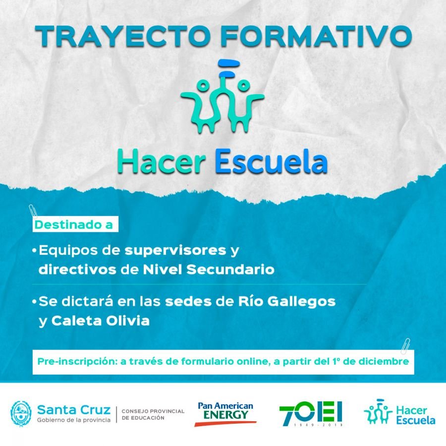 A partir del 1° de diciembre se abrirá la preinscripción para la formación “Hacer Escuela”