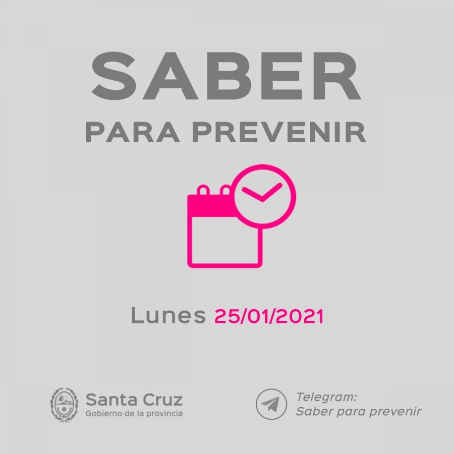 Saber Para Prevenir | Informe Epidemiológico | Lunes 25 de Enero