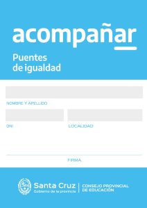 El Gobierno realiza un relevamiento en el marco del Programa “Acompañar-Puentes de Igualdad”