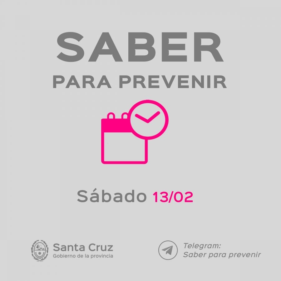 Saber Para Prevenir | Informe Epidemiológico | sábado 13 de febrero