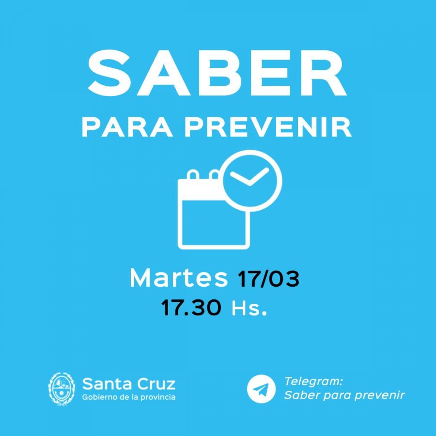 Saber para prevenir: Martes 17 de marzo | Actualización 17.30 horas