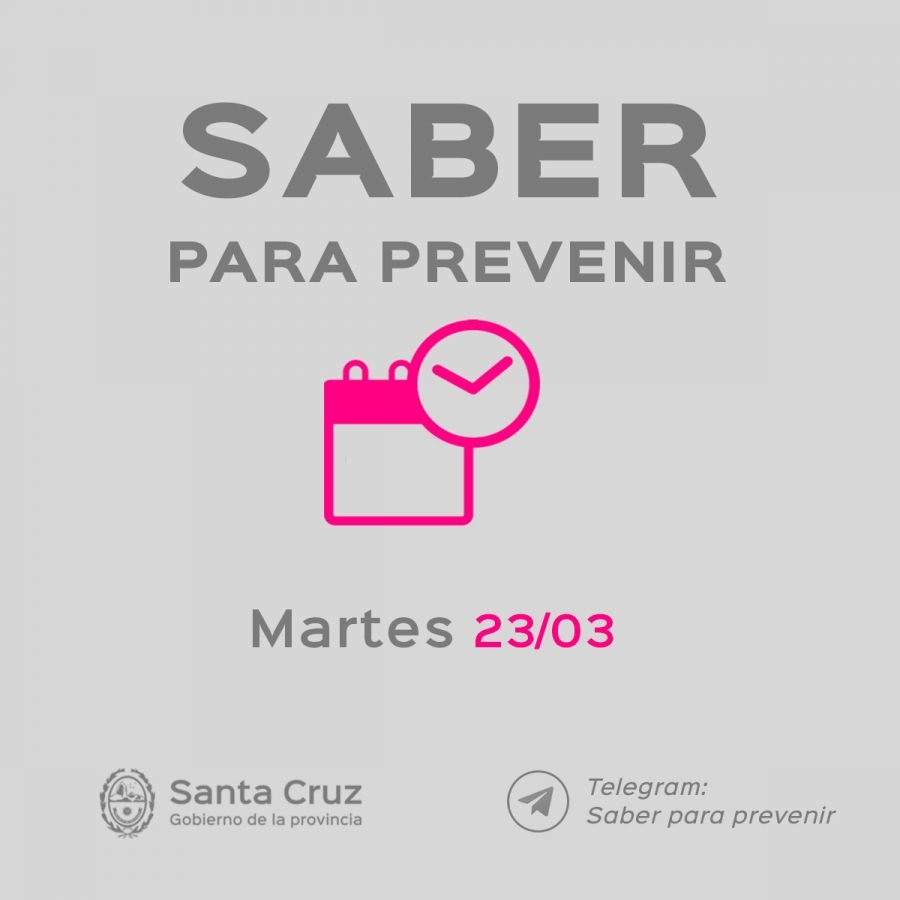 Saber Para Prevenir | Informe Epidemiológico | Martes 23 de marzo
