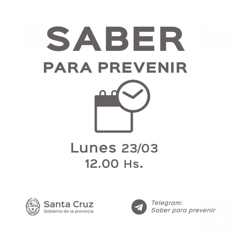 Saber para prevenir: Lunes 23 de marzo | Actualización 12 horas
