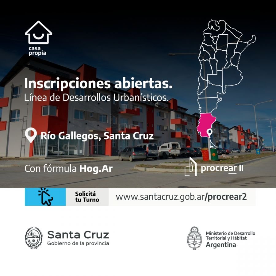 Comienza la inscripción al Programa Procrear para viviendas en Río Gallegos