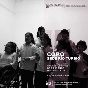 Escuela de Música Re Si - sede Río Turbio: inscripciones abiertas para el coro Infanto-Juvenil