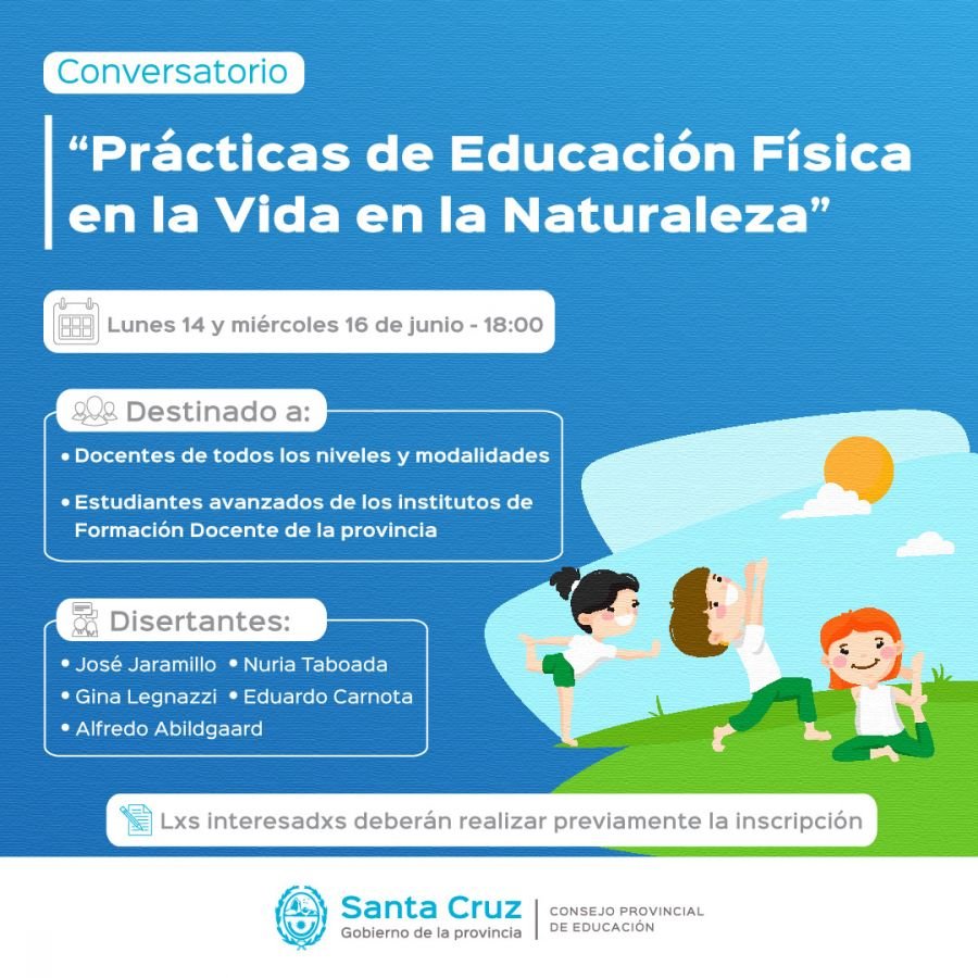 Invitan a participar del  Conversatorio “Prácticas de Educación Física en la vida en la Naturaleza”