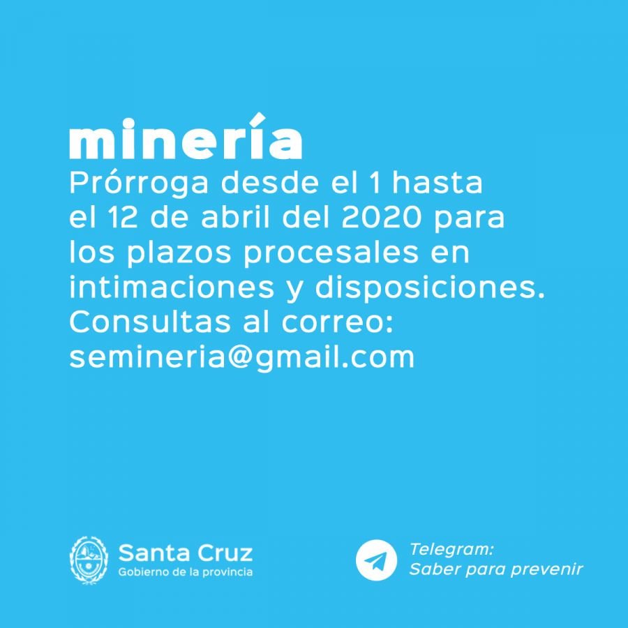 Secretaría de Minería informa prórroga de plazos