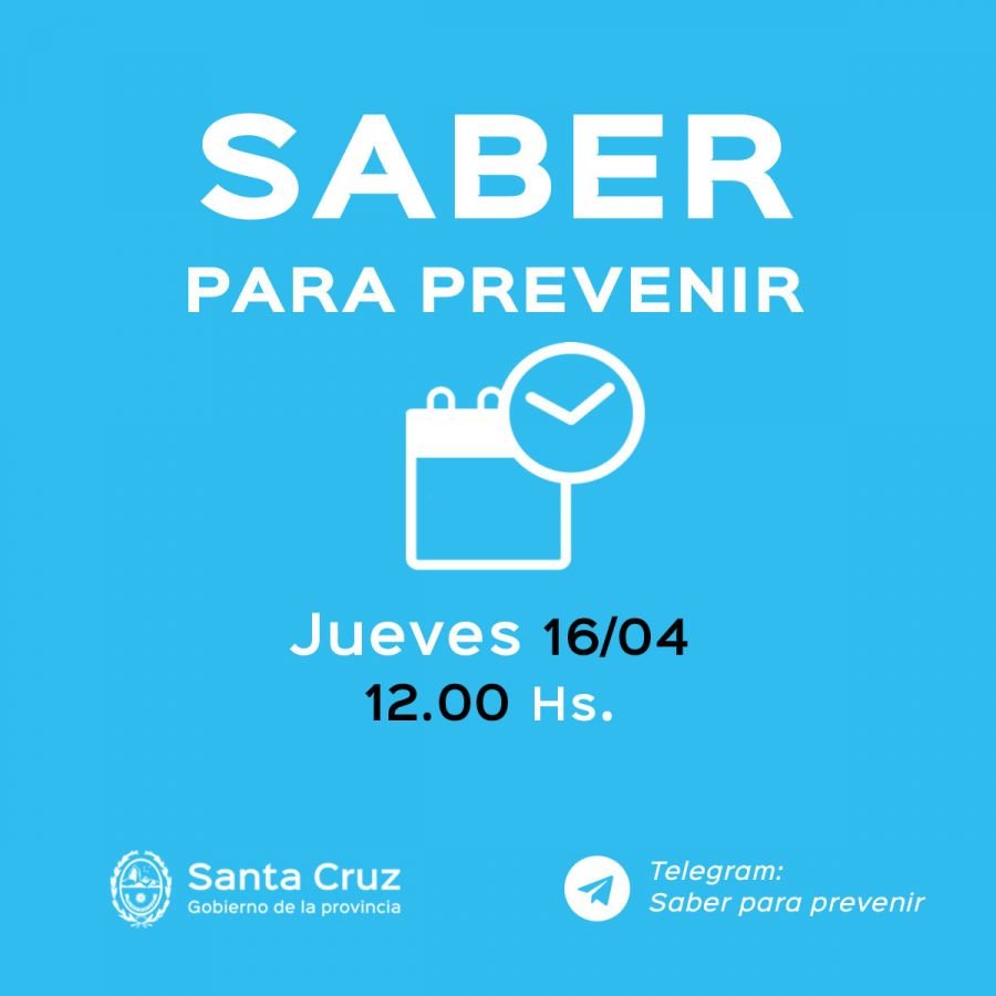 Saber para prevenir | Jueves 16 de abril | Actualización 12 horas
