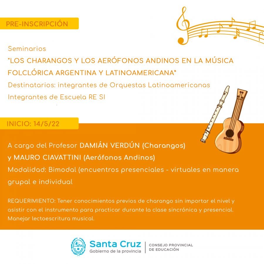 Hasta el viernes 13 se encuentra abierta la pre-inscripción a los seminarios de Charangos y Aerófonos